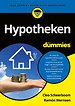Hypotheken voor Dummies Hypotheken voor Dummies