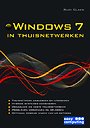 Windows 7 in thuisnetwerken Windows 7 in thuisnetwerken
