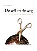 De wil en de weg