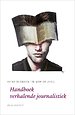 Handboek verhalende journalistiek Handboek verhalende journalistiek