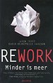 Rework - Minder is meer Rework - Minder is meer