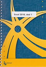Excel 2016, deel 1 Excel 2016, deel 1