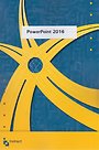 ECDL module 6, PowerPoint 2016 ECDL module 6, PowerPoint 2016