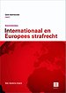 Basisteksten Internationaal en Europees Strafrecht Basisteksten Internationaal en Europees Strafrecht