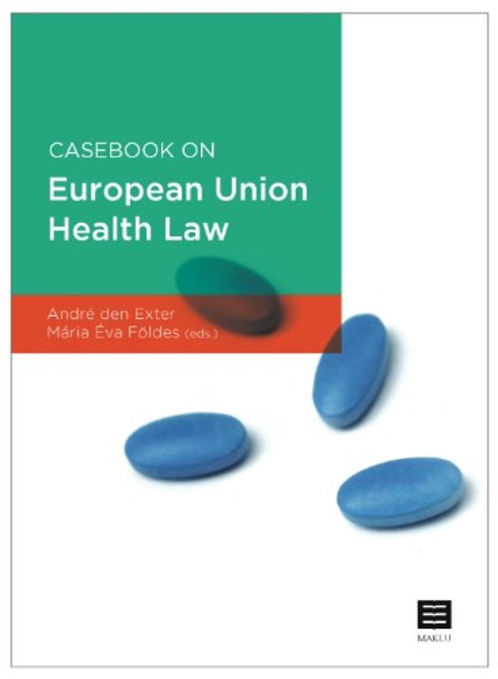 Casebook on European Union health law