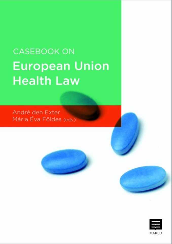 Casebook on European Union health law