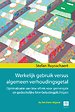 Werkelijk gebruik versus algemeen verhoudingsgetal Werkelijk gebruik versus algemeen verhoudingsgetal