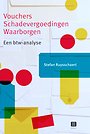 Vouchers - Schadevergoedingen - Waarborgen. Een btw-analyse