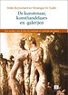 De kunstenaar, kunsthandelaars en -galerijen De kunstenaar, kunsthandelaars en -galerijen
