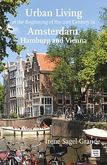 Urban Living at the Beginning of the 21st Century in Amsterdam, Hamburg and Vienna