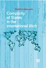 Complicity of States in the international illicit