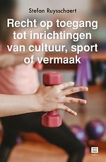 Recht op toegang tot inrichtingen van cultuur, sport of vermaak