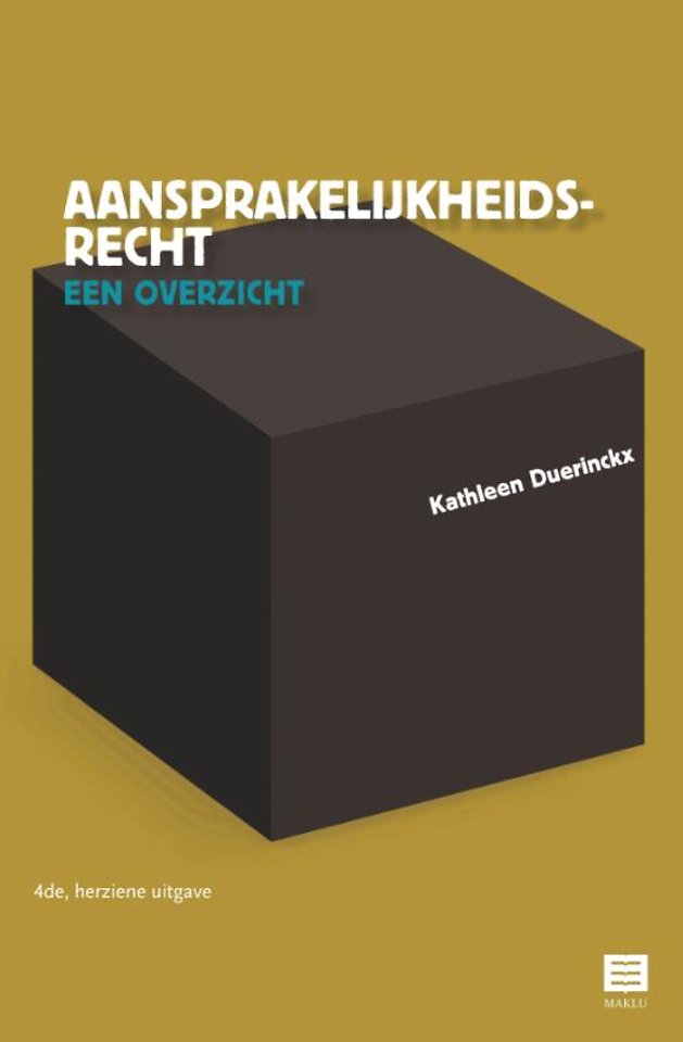 Aansprakelijkheidsrecht - een overzicht Aansprakelijkheidsrecht - een overzicht
