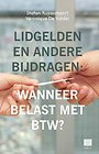Lidgelden en andere bijdragen: wanneer belast met btw? Lidgelden en andere bijdragen: wanneer belast met btw?