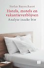 Hotels, motels en vakantieverblijven Hotels, motels en vakantieverblijven