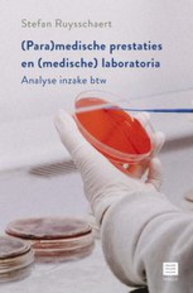 (Para)medische prestaties en (medische) laboratoria (Para)medische prestaties en (medische) laboratoria