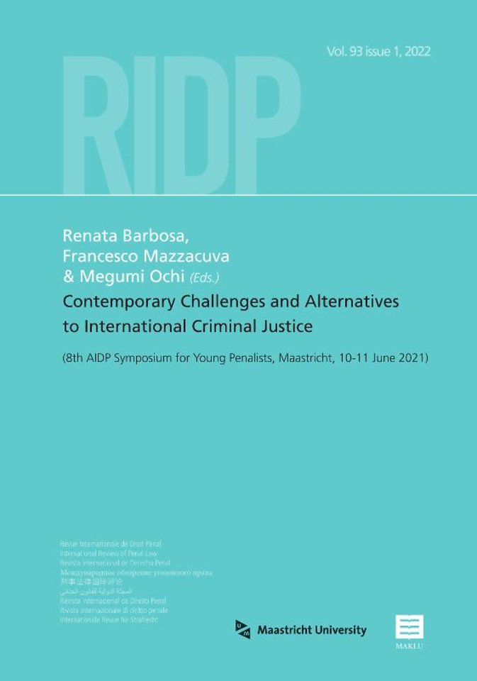 Contemporary Challenges and Alternatives to International Criminal Justice