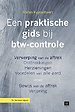 Een praktische gids bij btw-controle
