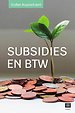 Subsidies en btw Subsidies en btw