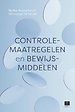 Controlemaatregelen en bewijsmiddelen Controlemaatregelen en bewijsmiddelen