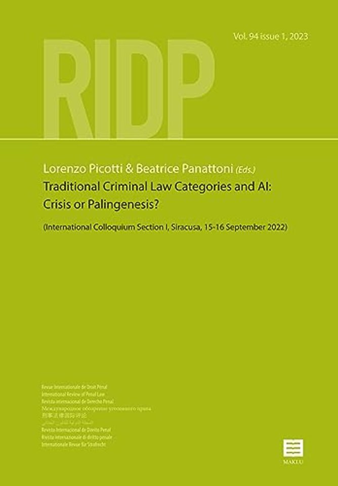 Traditional Criminal Law Categories and AI: Crisis or Palingenesis?