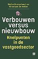 Verbouwen versus nieuwbouw