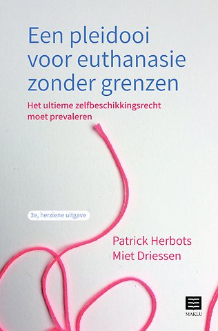 Een pleidooi voor euthanasie zonder grenzen