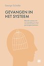 Gevangen in het systeem