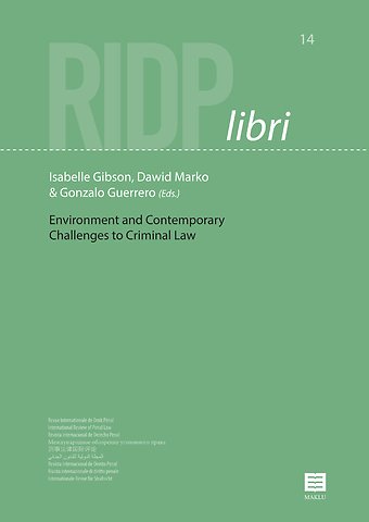 Environment and Contemporary Challenges to Criminal Law