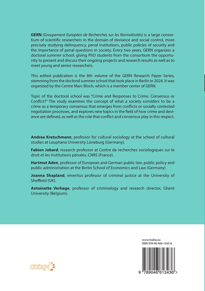 Crime and Responses to Crime: Consensus or Conflict?