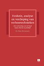 Evolutie, analyse en verdieping van verhoortechnieken