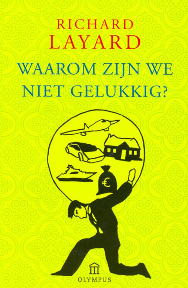 Waarom zijn we niet gelukkig? Waarom zijn we niet gelukkig?