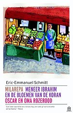 Milarepa, Meneer Ibrahim en de bloemen van de Koran, Oscar en oma rozerood