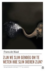 Zijn we slim genoeg om te weten hoe slim dieren zijn? Zijn we slim genoeg om te weten hoe slim dieren zijn?