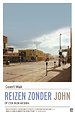 Reizen zonder John