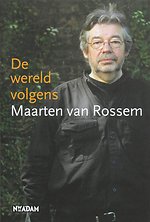 De wereld volgens Maarten van Rossem De wereld volgens Maarten van Rossem