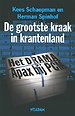 De grootste kraak in krantenland (1e druk 2008) De grootste kraak in krantenland (1e druk 2008)