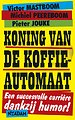 Koning van de koffieautomaat Koning van de koffieautomaat