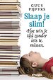Slaap je slim! Slaap je slim!
