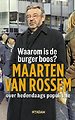 Waarom is de burger boos?