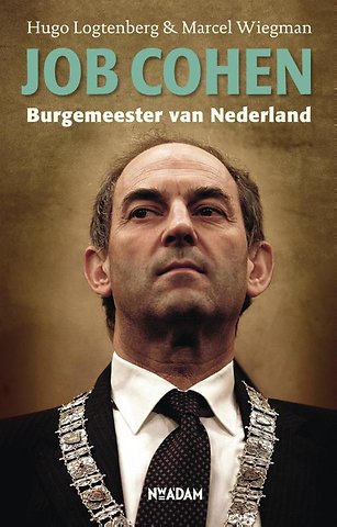 Job Cohen - Burgemeester van Nederland