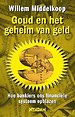 Goud en het geheim van geld