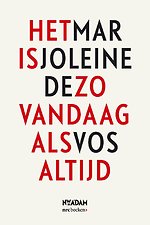 Het is zo vandaag als altijd