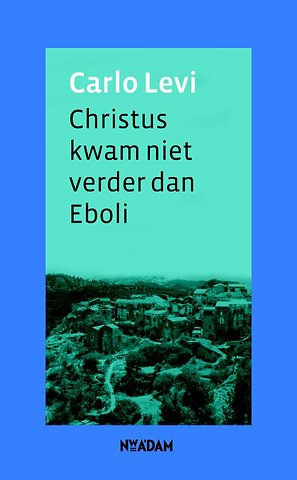 Christus kwam niet verder dan Eboli