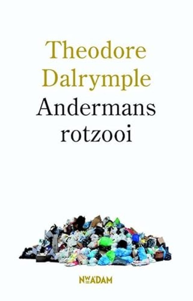 Andermans rotzooi