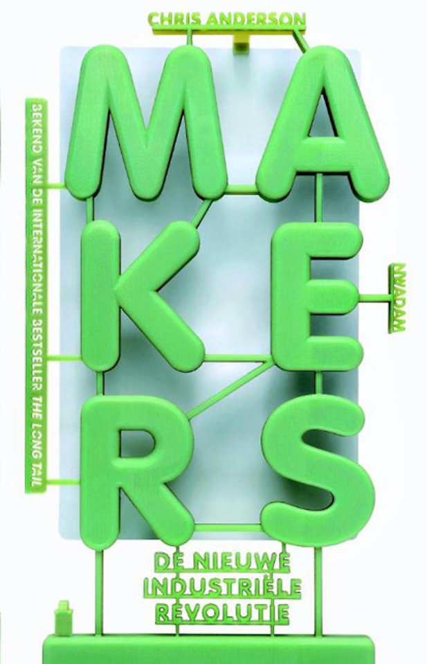 Makers - De Nieuwe Industriële Revolutie