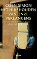 Het huishouden van onze verlangens Het huishouden van onze verlangens