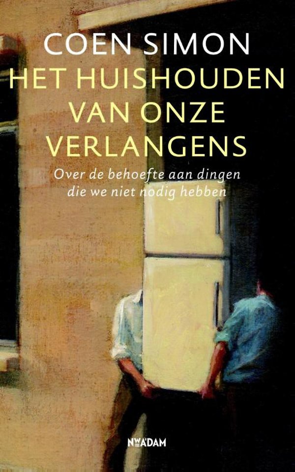 Het huishouden van onze verlangens Het huishouden van onze verlangens