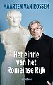 Het einde van het Romeinse Rijk Het einde van het Romeinse Rijk