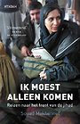 Ik moest alleen komen Ik moest alleen komen